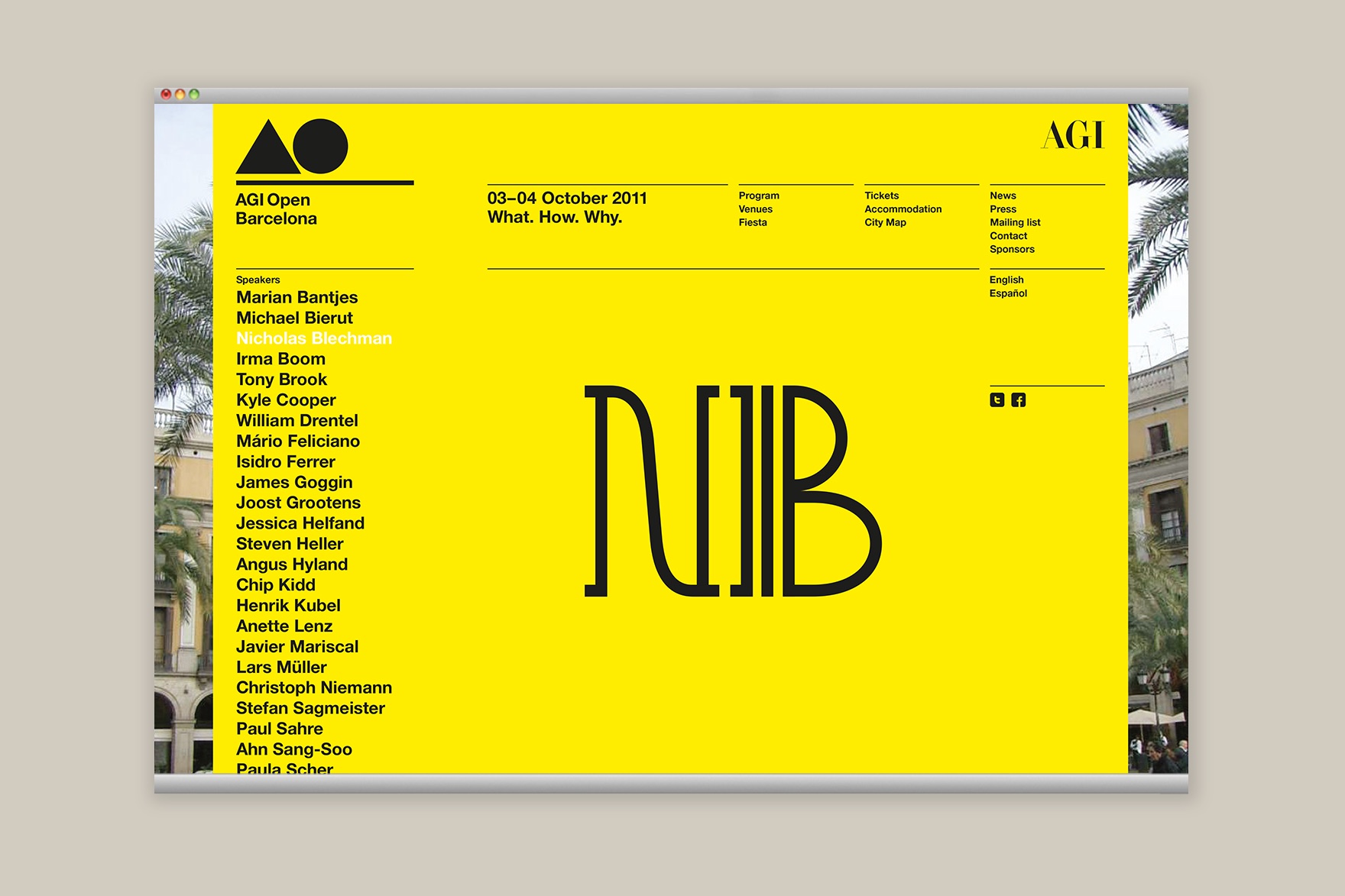 Landing page design of AGI OPEN BARCELONA website. Includes yellow background, header, AGI open logo, Nicholas Blechman NIB typography appearing on hovering over list of speakers to the left including Lars Muller, Tony Brook, Michael Bierut, Steven Heller, Stefan Sagmeister etc. Website designed by the esiete branding and communication studio and programmed by sevenap.