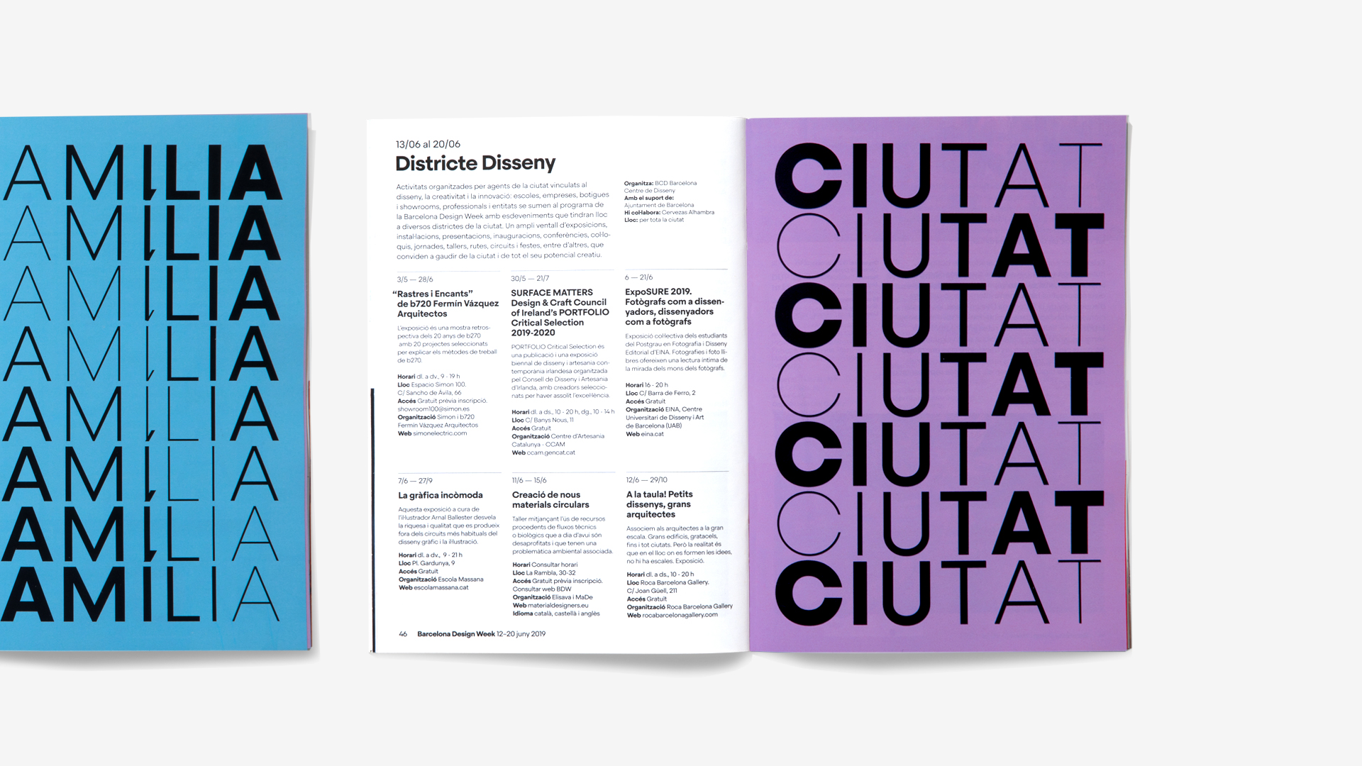 <span><span>Cat&agrave;leg de l'esdeveniment DESIGN WEEK 2019 on veiem la gr&agrave;fica de l'esdeveniment aplicat. Dissenyat per l'estudi </span><span>esiete</span><span> de branding i comunicaci&oacute;.</span></span>