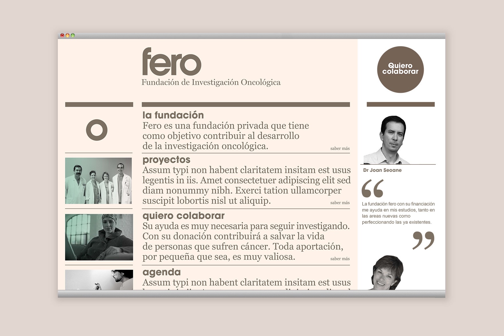 Dise&ntilde;o de la p&aacute;gina web &ldquo;Qui&eacute;nes somos&rdquo; de la web de la Fundaci&oacute;n de Investigaci&oacute;n Oncol&oacute;gica FERO. Incluye fondo rosa suave, tipograf&iacute;a y formas en marr&oacute;n claro, fotos en blanco y negro. Web dise&ntilde;ada por el estudio de branding y comunicaci&oacute;n Esiete y programada por sevenap.
