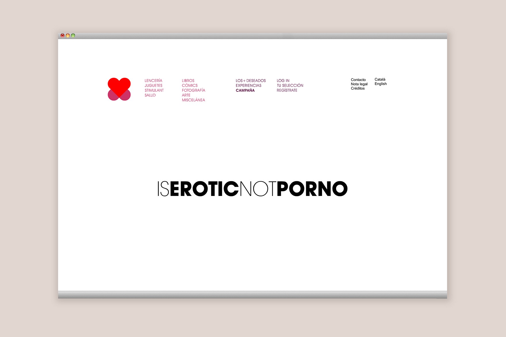 CAMPAIGN page of the ER&Oacute;TIC FROM IBIZA website. Includes &ldquo;is erotic not porno&rdquo;. Website designed by Esiete branding and communication studio and programmed by sevenap.